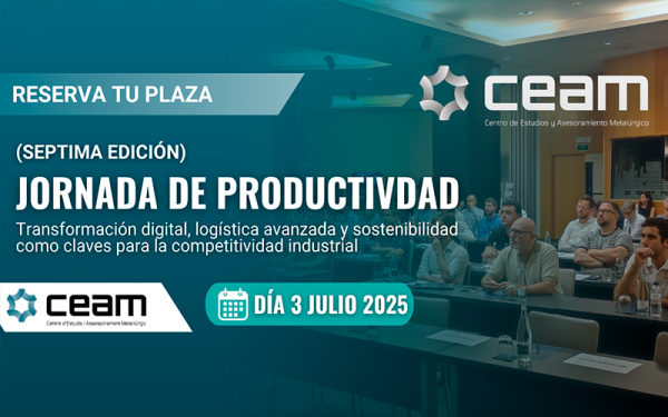 7ª edición Jornada de Productividad de CEAM: transformación digital, logística avanzada y sostenibilidad como claves para la competitividad industrial