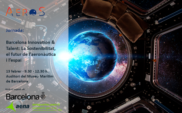 Barcelona Innovation & Talent: La sostenibilitat, el futur de l’aeronàutica i l’espai