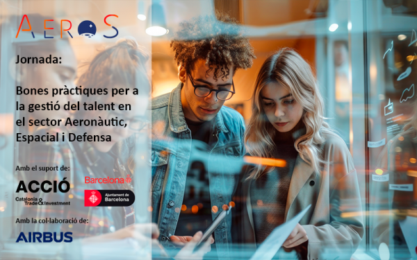 Connectant indústria, talent i coneixement a l’ecosistema aeroespacial i de defensa