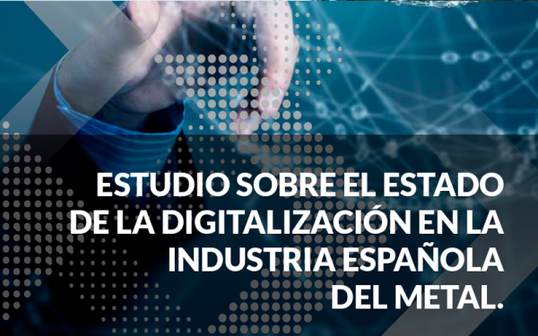 La industria del metal aprueba en digitalización aunque debe avanzar en IA, datos y automatización