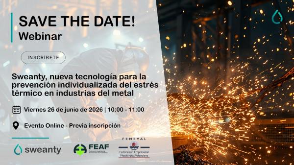 Sweanty, nueva tecnología para la prevención del estrés térmico en industrias del metal